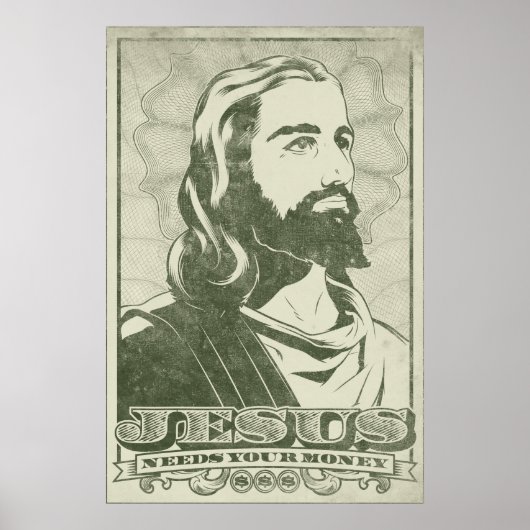 Poster Jésus a besoin de ton argent (Devant)