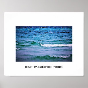 POSTER JÉSUS A CALMÉ LE STORM/GO DANS LA PAIX