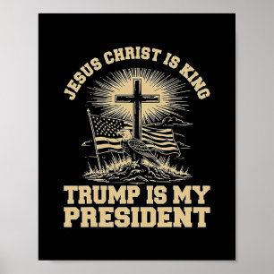 Poster Jésus-Christ est roi Trump est mon président