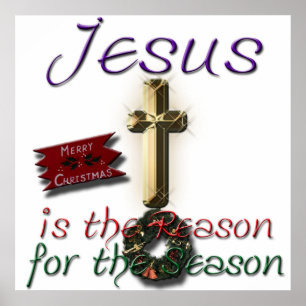 Poster Jésus est la raison de la saison de l'impression e