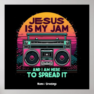 Poster Jésus est ma confiture et je suis ici pour la répa