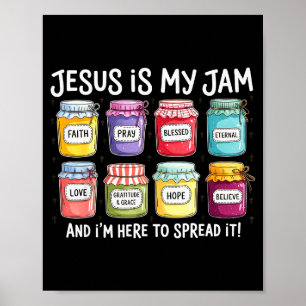 Poster Jésus est ma jam et je suis là pour répandre la bi