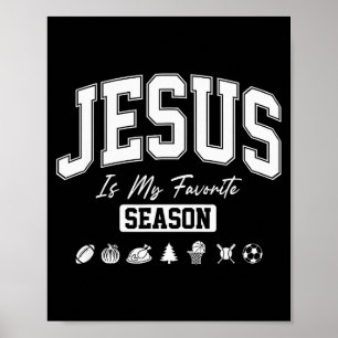 Poster Jésus est ma saison préférée Citation chrétienne
