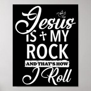 Poster Jésus est mon roc et c'est comme ça que je déconne
