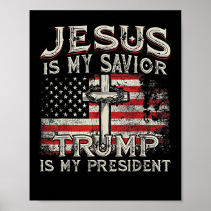 Poster Jésus est mon sauveur Trump est mon président amér