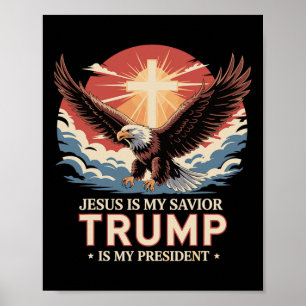 Poster Jésus Est Mon Sauveur Trump Est Mon Président Bibl