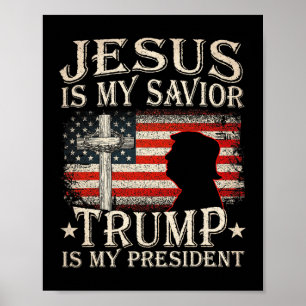 Poster Jésus est mon sauveur Trump est mon président Trum