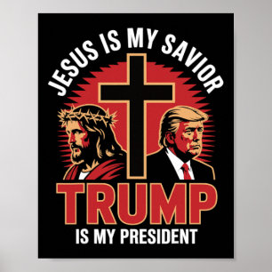 Poster Jésus Est Mon Sauveur Trump Mon Président Christia