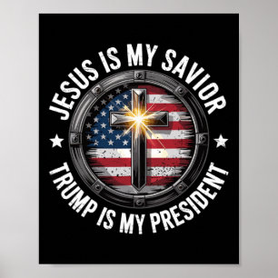 Poster Jésus Est Mon Sauveur Trump Mon Président Christia