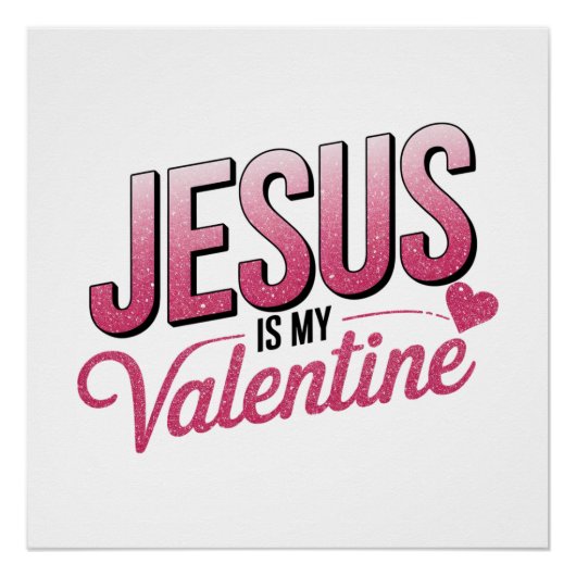 Poster Jésus est mon Valentin (Devant)
