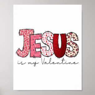 Poster Jésus Est Mon Valentin Foi Chrétienne Religieuse V