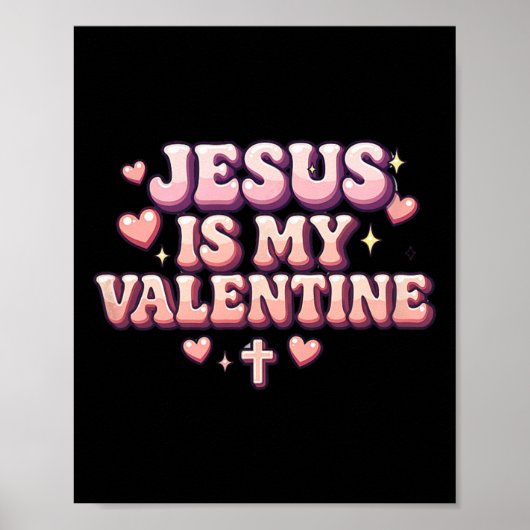 Poster Jésus est mon Valentin Mignon Design de Foi Chréti (Devant)