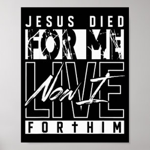 Poster Jésus est mort pour moi maintenant je vis pour lui