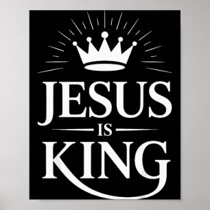 Poster Jésus Est Roi Chrétien