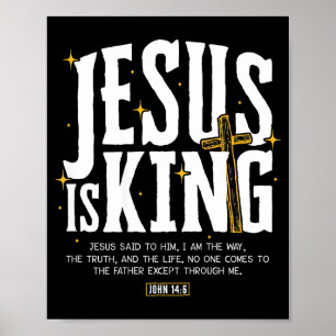 Poster Jésus est Roi Verset Biblique Jean 14_6 Chrétien D