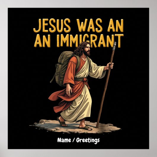 Poster Jésus Est Un Immigrant Unique Cross Design Support (Devant)