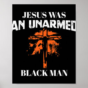 Poster Jésus Était Un Homme Noir Non Armé - Christi Relig