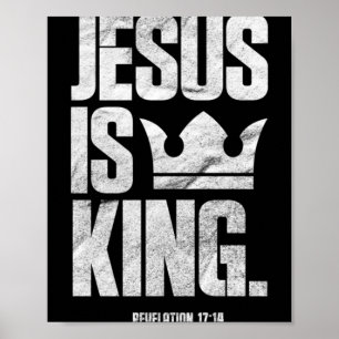 Poster Jesus Is King Christian Bible Scripture Quote Pull