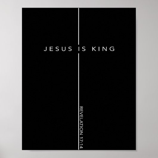 Poster Jesus Is King Cross Christian Faith Bible Verse (Devant)