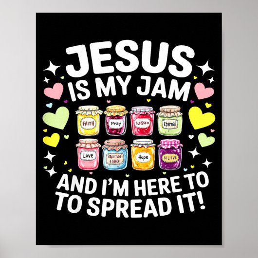 Poster Jesus Is My Jam And Im Here To Spread Christian Bi (Devant)