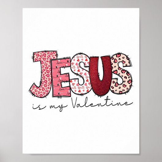 Poster Jesus Is My Valentine Religious God Christian Vale (Devant)