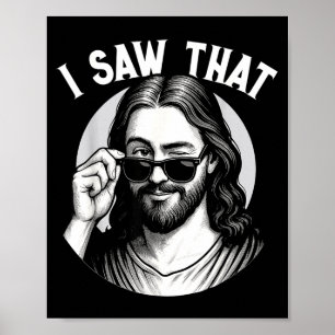 Poster Jésus, j'ai vu ça, Citation drôle de Jésus Meme, C