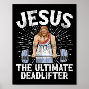 Poster Jésus Le Deadlifter ultime Christian Gym Poids