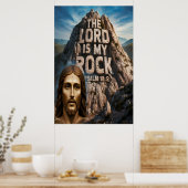 Poster Jésus, mon rocher d'âge Le Seigneur est mon rocher (Cuisine)