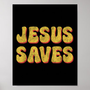 Poster Jesus Saves - Foi chrétienne populaire Citation de