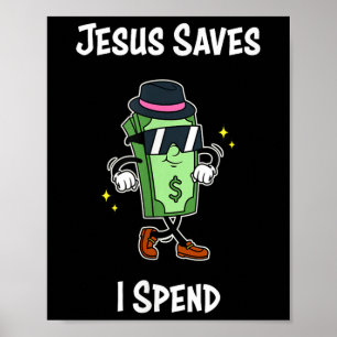 Poster Jésus Saves Je Passe Chemise Funny Christian Tee C