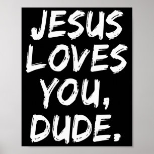 Poster Jésus t'aime mec croyant chrétien foi Dieu