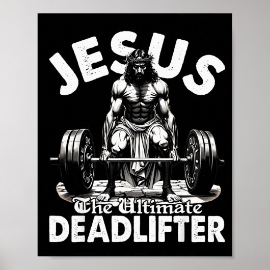 Poster Jesus The Ultimate Deadlifter Jesus Deadlifting Ch (Devant)