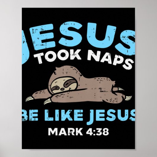Poster Jésus Took Naps Sloth Funny Bible Verse God Christ (Devant)