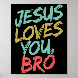 Poster Jésus Vous Aime Bro Amusant Jeune Chrétienne Garço