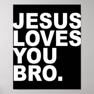 Poster Jésus vous aime Bro - Christian Faith Pullover Hoo