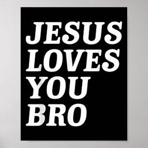 Poster Jésus Vous Aime Bro, Foi Chrétienne Amusante Retro