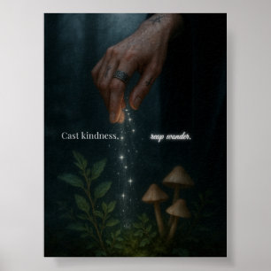 Poster Jeter de la gentillesse Récolter de l'émerveilleme