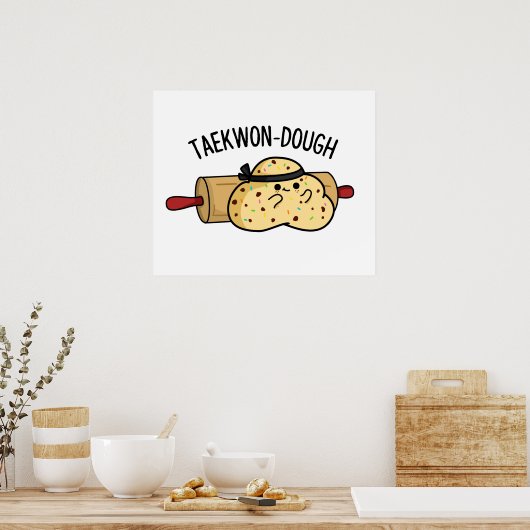 Poster Jeu De Cuisson Douteuse À Teckwon-Dough (Cuisine)