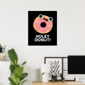 Poster Jeu de nourriture amusant Holey Donut (Bureau à domicile)