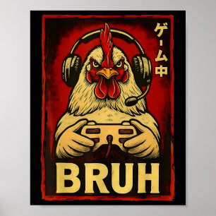 Poster Jeu de poulet Bruh drôle de manette de jeu vidéo G