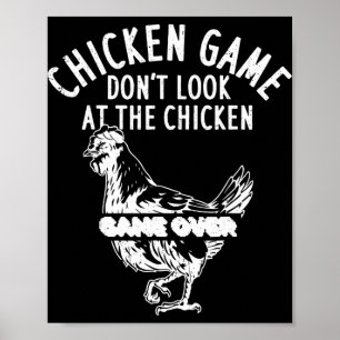 Poster Jeu du poulet Ne regardez pas le poulet Game Over