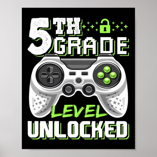 Poster Jeu vidéo déverrouillé de 5e année à l'école (Devant)