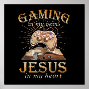Poster Jeux vidéo dans mes veines, Jésus dans mon cœur