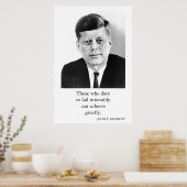 Poster JFK John F. Kennedy Citation Atteinte Grandement (Cuisine)