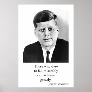 Poster JFK John F. Kennedy Citation Atteinte Grandement