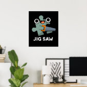 Poster Jig Saw Funny Jigsaw Tool Pun Dark BG (Bureau à domicile)