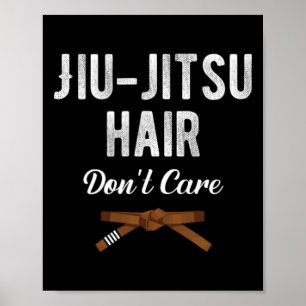 Poster Jiu Jitsu Cheveux S'en Foutent Judo Karaté Boxe Ki