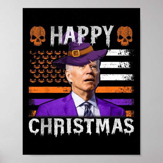 Poster Joe Biden Joyeux Halloween Joyeux Noël NOUS Drapea (Devant)
