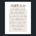 Poster John 3:16 Mini Boho Arc Beige Script<br><div class="desc">Pour Dieu tant aimé le monde...  -John 3:16 Mini Boho Arc Beige Script</div>