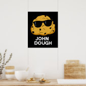Poster John Dough Funny Baking Pun Dark BG (Cuisine)